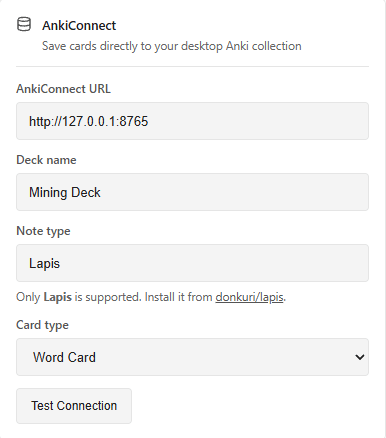 AnkiConnect settings with the local URL, Mining Deck, Lapis note type, Word Card, and Test Connection button.